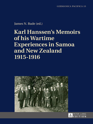 cover image of Karl Hanssen's Memoirs of his Wartime Experiences in Samoa and New Zealand 1915–1916